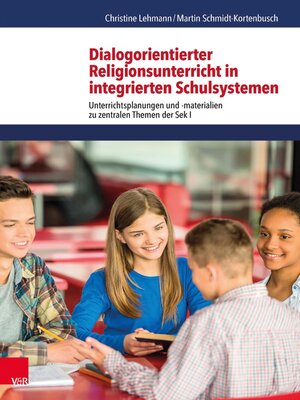 cover image of Dialogorientierter Religionsunterricht in integrierten Schulsystemen
